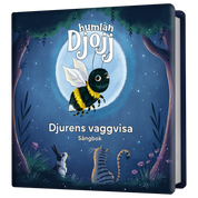 Barnboken Djurens Vaggvisa med Humlan Djojj och djur i månsken på mörkblått omslag från Geggamoja.